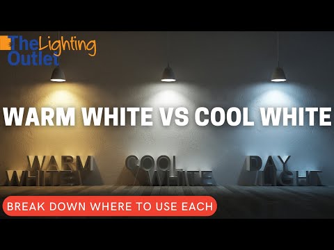 Warm White or Cool White - What's the difference?