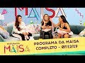 Programa da Maisa | Completo (07/12/19)