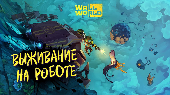 🔴 ВЫЖИВАНИЕ НА ОГРОМНОМ РОБОТЕ - ПАУКЕ ᐅ Прохождение WALL WORLD