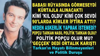 TARKAN; 90'ların 'Şımarık' Popçusu Nasıl Politik Çıkışlar Yapan Bir Muhalife Dönüştü?