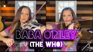 Baba O’Riley (Pete Townshend and Violin solos) - The Who - Nina D Violin Cover