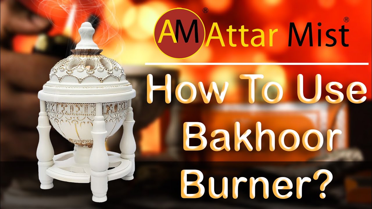 How to Use Bakhoor (Incense) for a Long-Lasting Scent | Step-by-Step