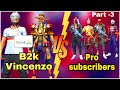 B2K + Vincenzo vs Pro Subscribers Challenge (Part-3) | Duo vs Squad Challenge | Bset gamers.