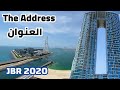 The Address JBR 2020 Site visit - زيارة مشروع العنوان جبر أبراج شاطئ جميرا ٢٠٢٠