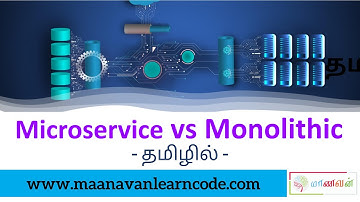 Microservices vs Monolithic | Architecture | Microservices Tamil Tutorial