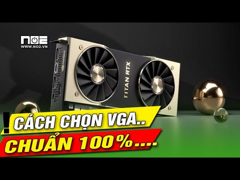 Video: Cách Chọn Card Màn Hình Năm