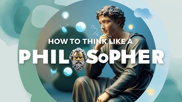 How to think like a philosopher