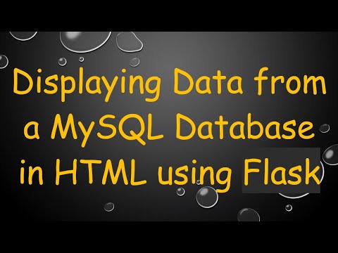 Displaying Data from a MySQL Database in HTML using Flask