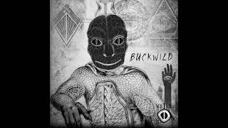 VRILL -  Buckwild