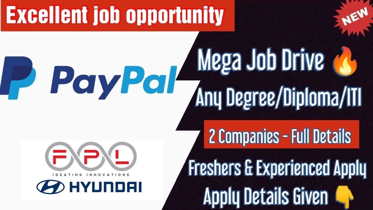 Paypal Recruitment Drive 2022🔴 & FPL Automobile pvt ltd - Any  Degree/Diploma/ITI / Full Details - YouTube