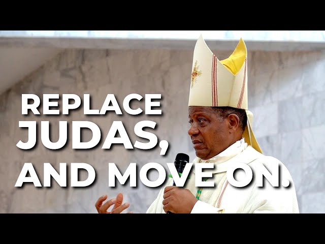 Replace Judas, and Move On | Bishop Godfrey Igwebuike Onah class=