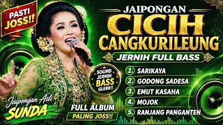 JAIPONGAN CICIH CANGKURILEUNG FULL ALBUM