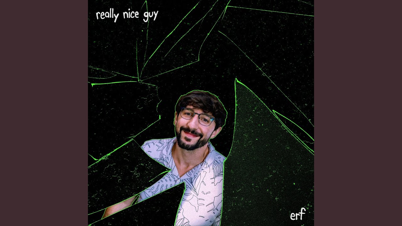 Watch really nice guy on YouTube Watch really nice guy on YouTube