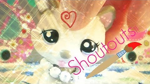 LPS Custom Timelapse + Subscriber Special + Shoutouts!!!