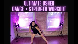 Ultimate Usher - fun dance and strength workout