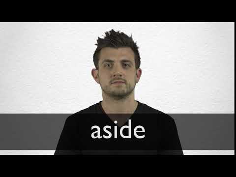 How to pronounce ASIDE in British English