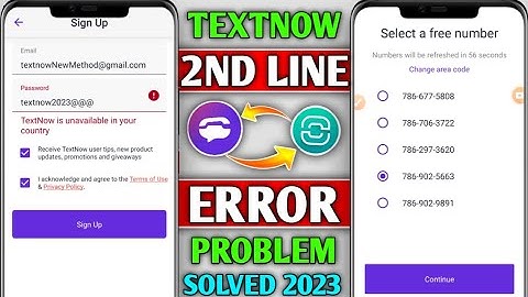 TextNow is unavailable in your country problem 2023 | TextNow & 2nd line sign up problem solve 2023