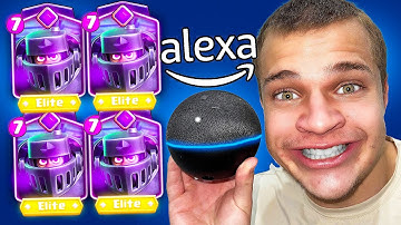 Alexa Picks My DECK in Clash Royale