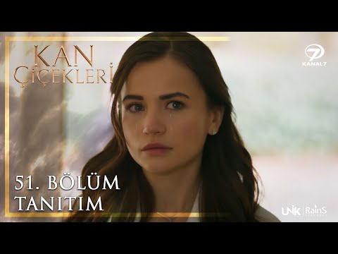 Kan Çiçekleri 51. Bölüm Tanıtımı