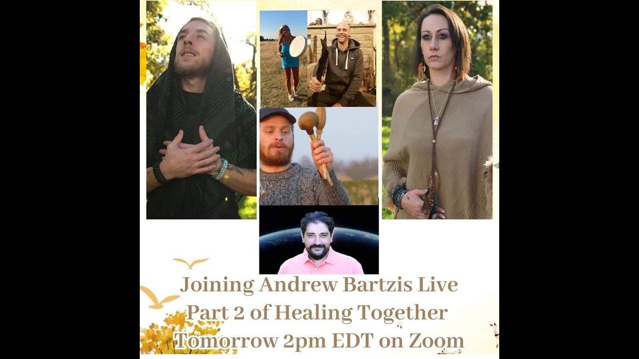 The new teachings of Andrew Bartzis - The healing together show part 2 - Two feathers medicine