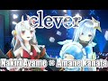 clever / ClariS×GARNiDELiA  Covered by 百鬼あやめ&天音かなた【3D Live】
