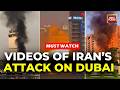 Iran Attack Dubai News:  Massive Explosion in Dubai | Iran Bombs Dubai | - Dubai under attack
