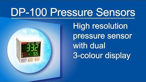 DP-100 Pressure sensor - High resolution pressure sensor with dual 3-colour display