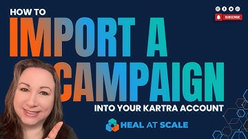 How to Import a Campaign Into Your Kartra Account