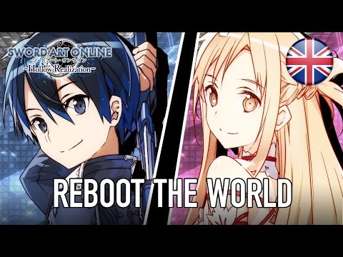 Sword Art Online: Hollow Realization - PS4/PS Vita - Reboot the world (English Launch Trailer)