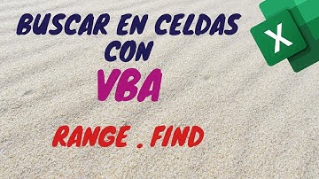 Buscar Valores en Rangos de Celdas de Excel con VBA - Método Find - Objeto Range
