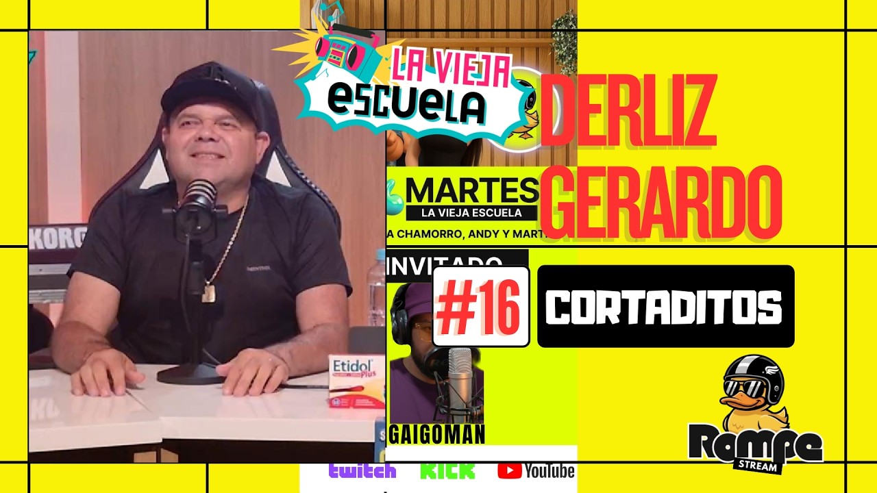 Cortaditos DERLIZ GERARDO - LA VIEJA ESCUELA #Cap16