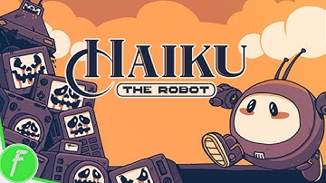 Haiku The Robot Gameplay HD (PC) | NO COMMENTARY