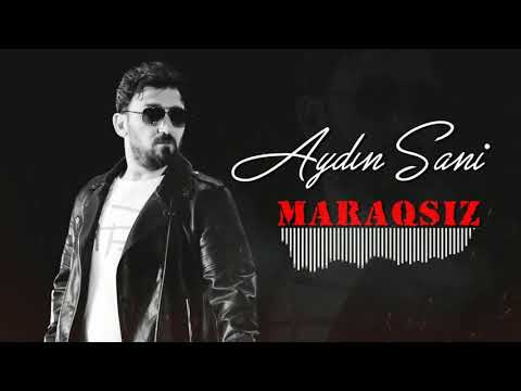 Aydın Sani - Maraqsız | Azeri Music [OFFICIAL]