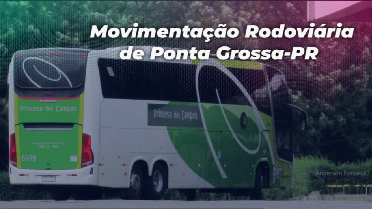 Movimentação Rodoviária de Ponta GrossaPR // Ep.48 YouTube