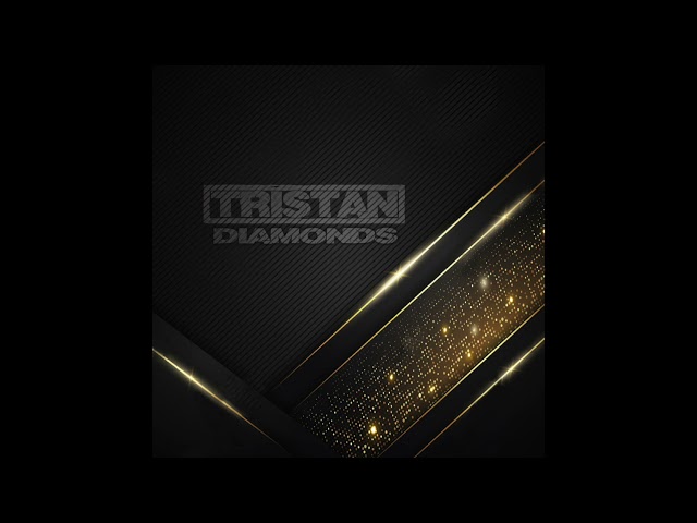 Tristan - Diamonds