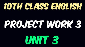Project Work 3 | 10th Class English | Unit 3 | Jagan Teaching Videos