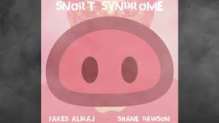 Snort Syndrome (feat. Shane Dawson) (OFFICIAL SONG)