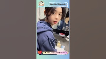 TẬP 17 | NHẬN CÔ GÁI NÔNG THÔN LÀM GIÚP VIỆC || BẢN TIN THẬP CẨM #shorts