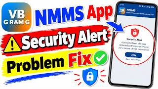 NMMS App Security Alert Problem Fix | How to Fix NMMS Security Alert Problem
