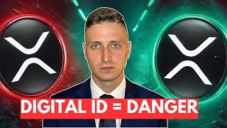 XRP HOLDERS IN DANGER? RIPPLE PRESIDENT EXPOSES DIGITAL ID PLAN (THIS IS SERIOUS) Wealth
