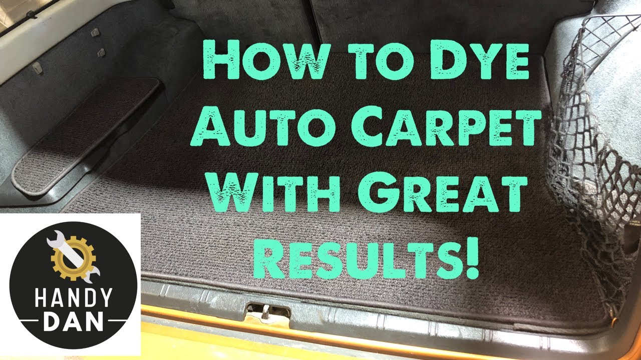 How to Dye Automotive Carpet the Simple and Cheap way! 