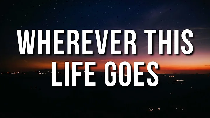 WHEREVER THIS LIFE GOES(Lyrics) - CHRIS MASON