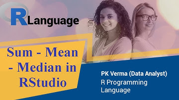 How to get sum mean median in r | summaries data in RStudio | Learn R programming language || PK