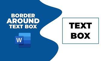 How to put a border around a text box in MS word