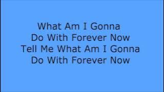 Ne-Yo - Forever Now (Lyrics)
