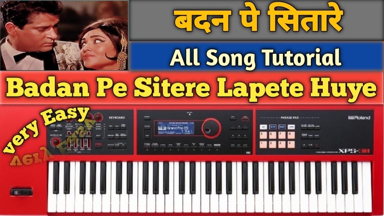 Badan Pe Sitere Lapete Huye / बदन पे सितारे लपेट हुए Keyboard Tutorial, Song Tutorial Video.