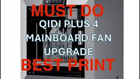 QIDI PLUS 4 MAINBOARD FAN UPGRADE dead links!  Email me and I will email you the files.