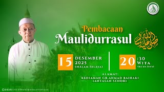 Download Lagu PEMBACAAN MAULIDURRASUL SHALLALLAHU ALAIHI WASALLAM - KEDIAMAN GURU BAIHAKI | 15/12/25 MP3