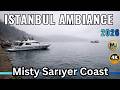 Istanbul Sarıyer Misty Rainy Seaside | Real City Ambience 4K