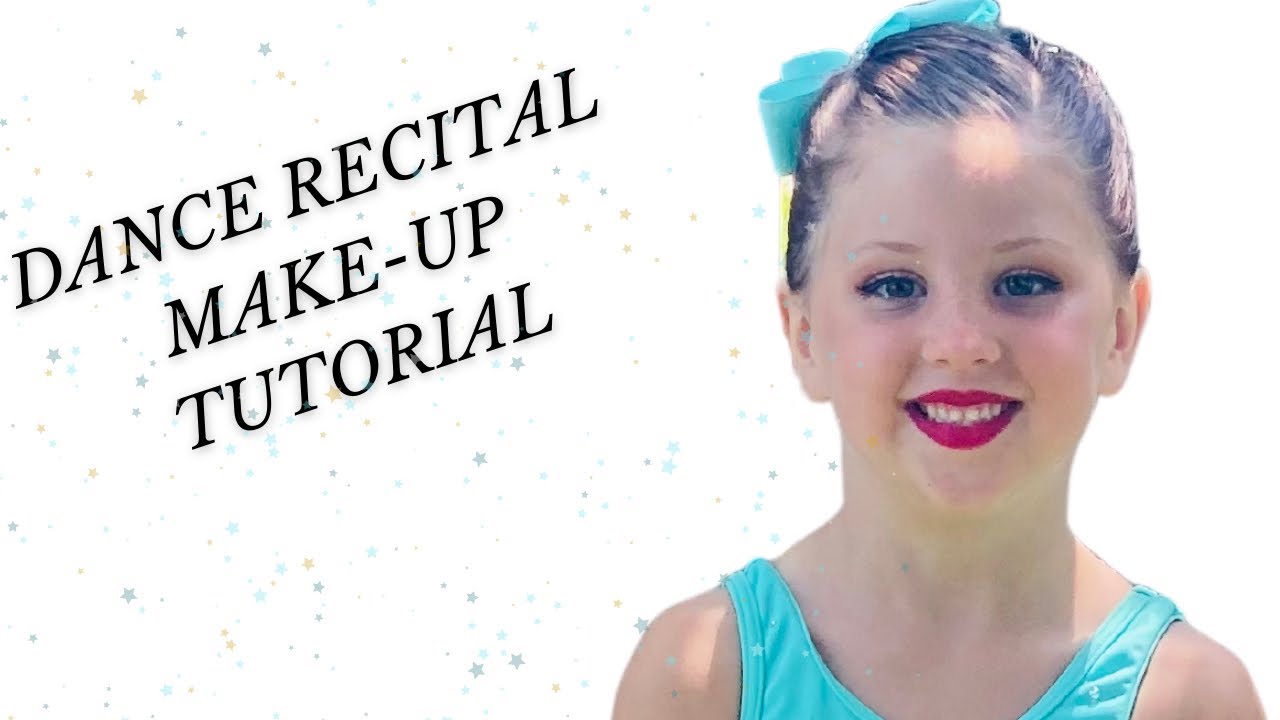 HOW TO DANCE RECITAL MAKEUP LITTLE GIRL YouTube